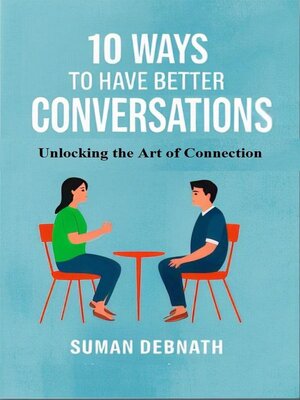 cover image of 10 Ways to Have Better Conversations
